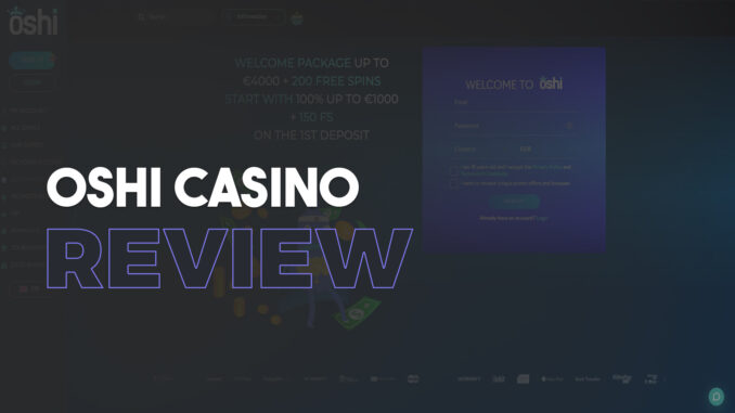 oshi casino review